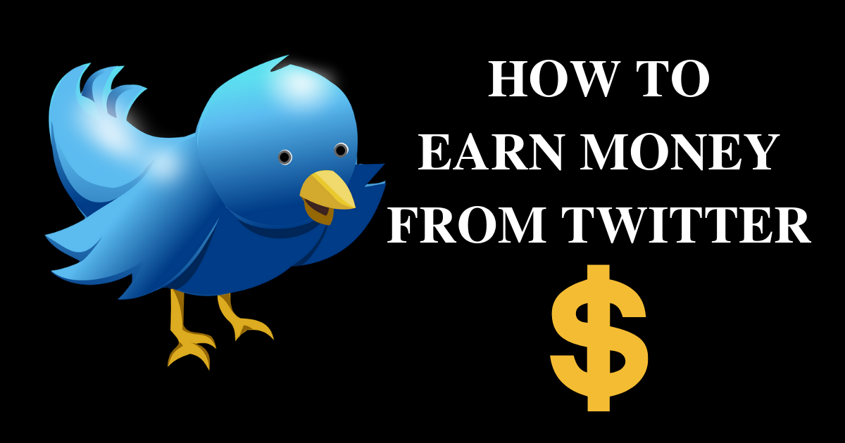 The Top 10 Ways To Make Money On Twitter